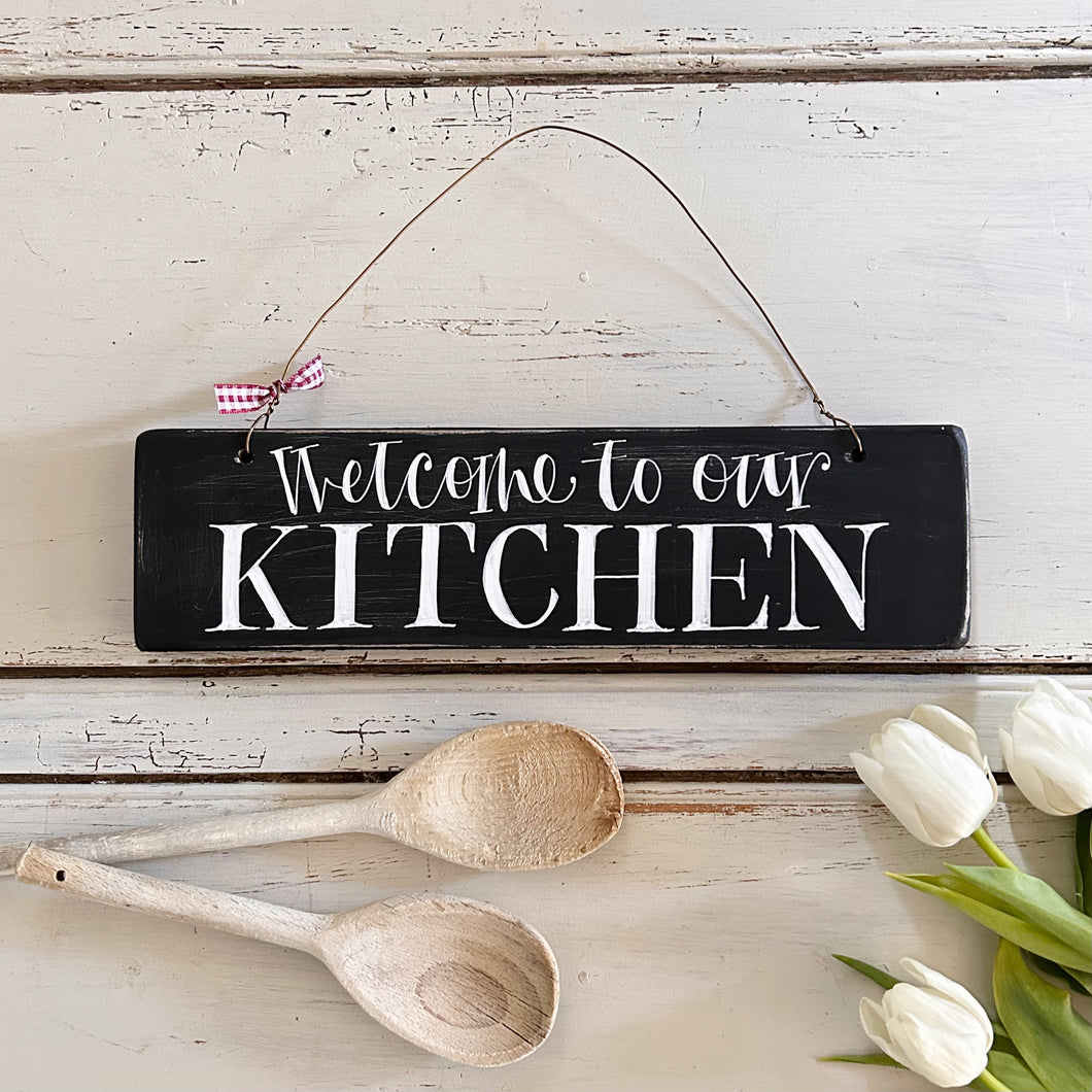 Hand Painted WELCOME TO OUR KITCHEN Vintage Style Chalkboard