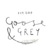 Goose & Grey
