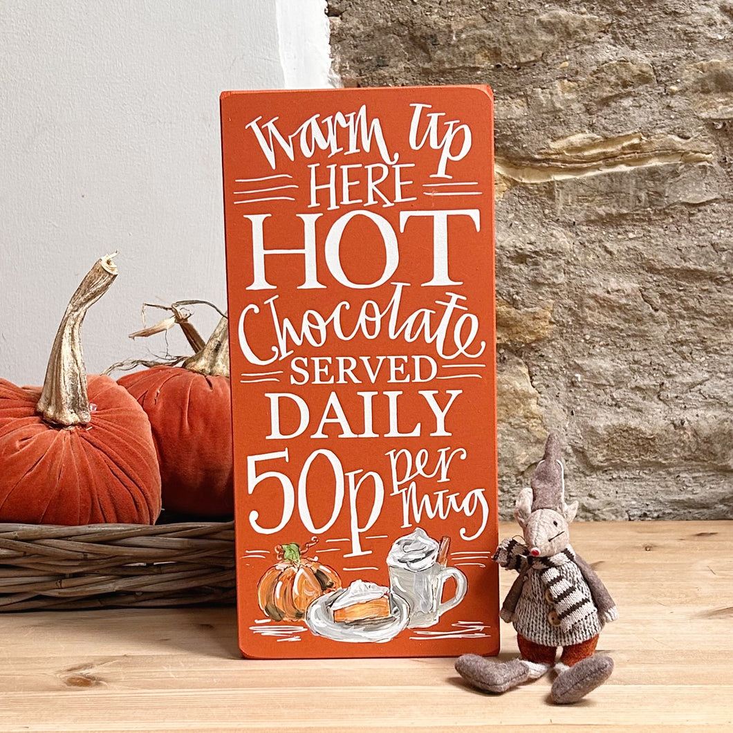 Handmade HOT CHOCOLATE Signature Goose & Grey Sign VARIOUS COLOURS