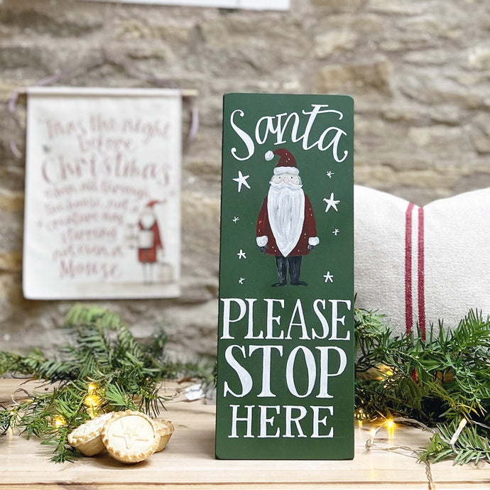 Hand Painted Original SANTA, PLEASE STOP HERE Christmas Board